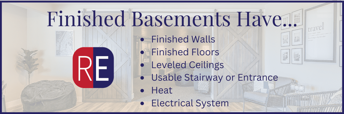 List of items that a finished basement have... 1. finished walls 2. finished floors 3. leveled ceilings 4. usable stairway or entrance 5.heat 6. electrical system